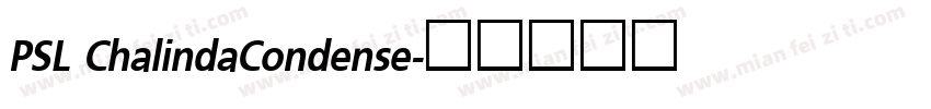 PSL ChalindaCondense字体转换
